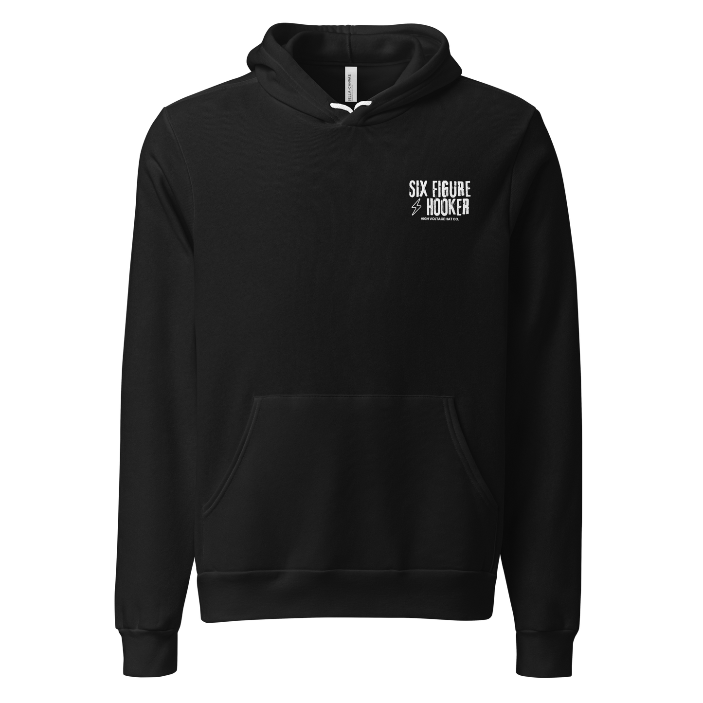 Six Figure Hooker Hoodie