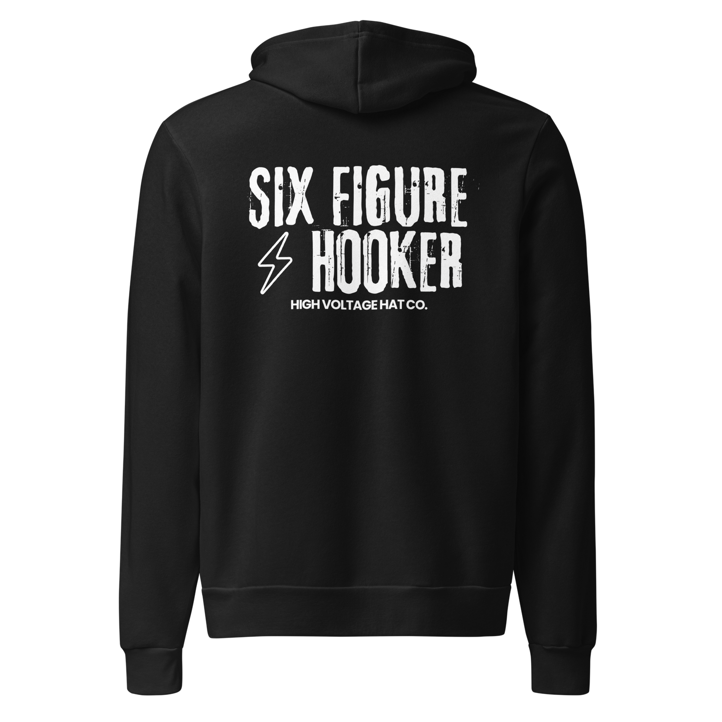 Six Figure Hooker Hoodie